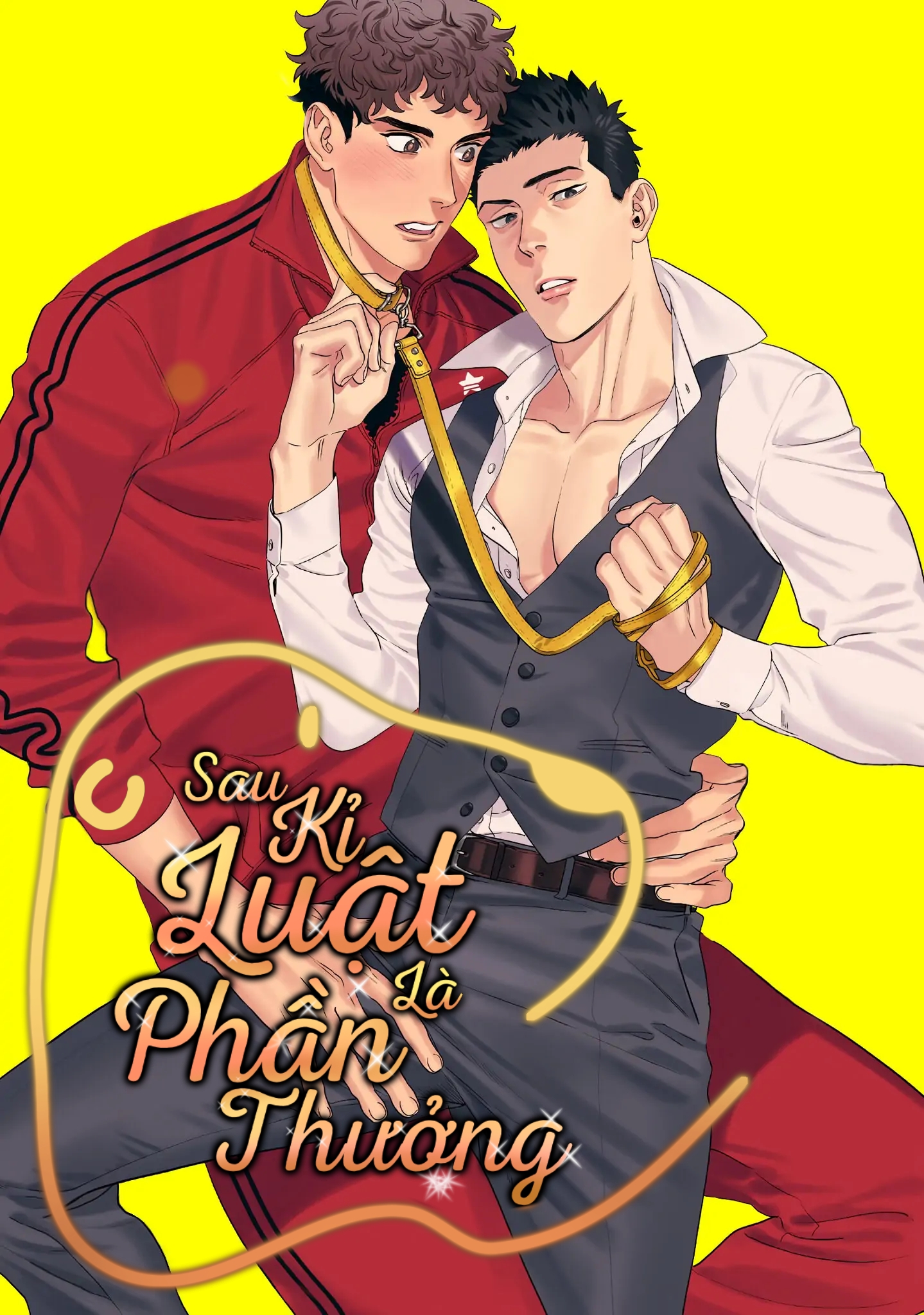 Sau Kỉ Luật Là Phần Thưởng